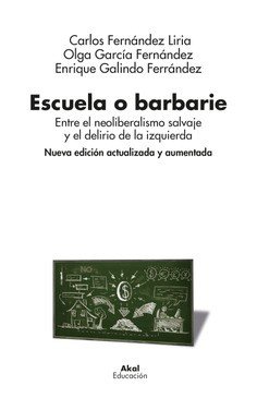 Libro: Escuela o barbarie | Autor: Autores Varios | Isbn: 9788446054030