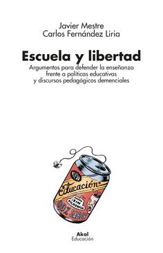 Libro: Escuela y libertad | Autor: Autores Varios | Isbn: 9788446055235