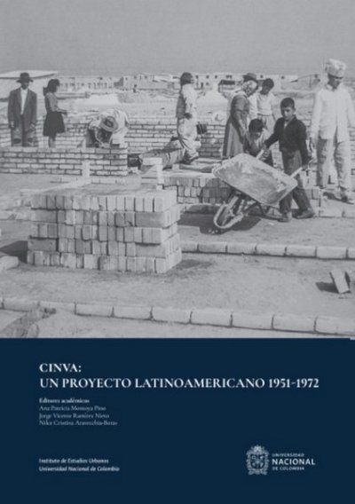 Libro: Cinva: un proyecto latinoamericano 1951-1972 | Autor: Autores Varios | Isbn: 9789585055728