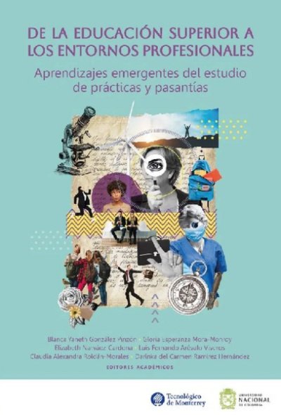 Libro: De la educación superior a los entornos profesionales | Autor: Autores Varios | Isbn: 9789585054516