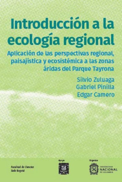 Libro: Introducción a la ecología regional | Autor: Autores Varios | Isbn: 9789585053878