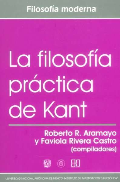 Libro: La filosofía práctica de Kant | Autor: Autores Varios | Isbn: 9789587831917