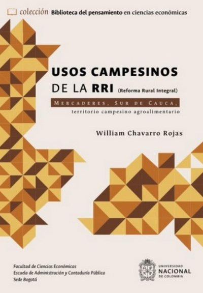 Libro: Usos campesinos de la rri (reforma Rural Integral) | Autor: William Chaparro Rojas | Isbn: 9789585054400