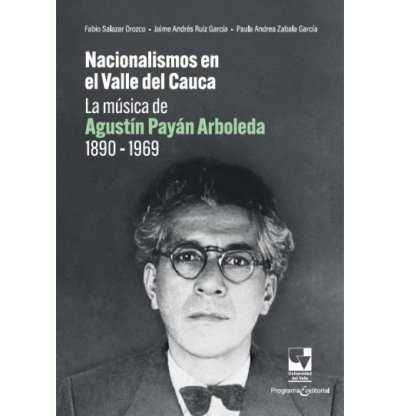 Libro: Nacionalismos en el Valle del Cauca | Autor: Autores Varios | Isbn: 9789585072329