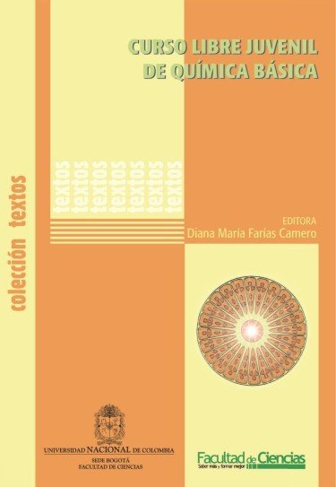Libro: Curso libre juvenil de química básica | Autor: Diana María Farías | Isbn: 9789587018189