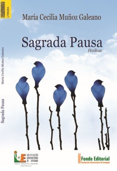 Libro: Sagrada Pausa | Autor: María Cecilia Muñoz Galeano | Isbn: 9789585985049
