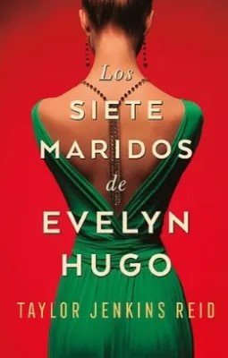 Libro: Los siete maridos de Evelyn Hugo | Autor: Taylor Jenkins Reid | Isbn: 9786289680300