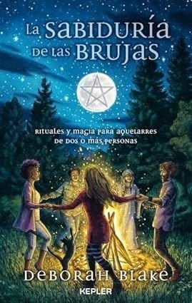 Libro: La sabiduría de las brujas. | Autor: Deborah Blake | Isbn: 9786289564846