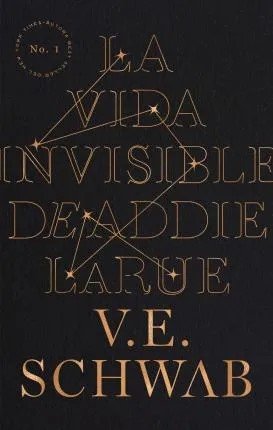 Libro: La Vida Invisible De Addie Larue | Autor: Victoria E Schwab | Isbn: 9788419130174