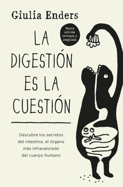 Libro: La digestión es la cuestión | Autor: Giulia Enders | Isbn: 9788419130341