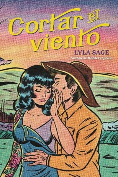 Libro: Cortar el viento | Autor: Lyla Sage | Isbn: 9788410391062