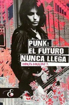  Punk: el futuro nunca llega