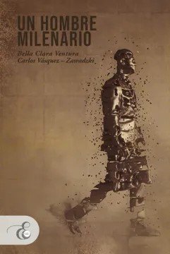  Un hombre milenario