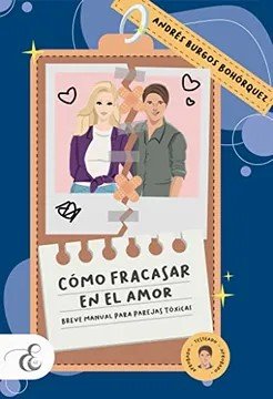 Cómo fracasar en el amor