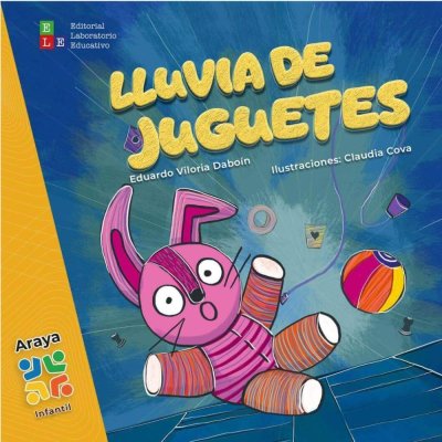 Libro: Lluvia de juguetes | Autor: Eduardo Viloria Daboín | Isbn: 9786287682498