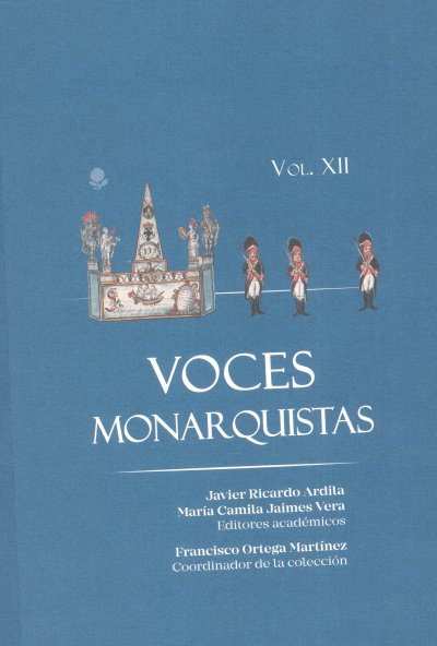 Libro: Voces monarquistas | Autor: Javier Ricardo Ardila | Isbn: 9786287774094