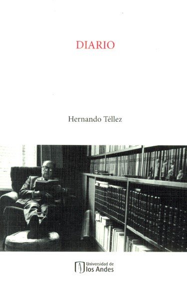 Libro: Diario | Autor: Hernando Téllez | Isbn: 9789587986198
