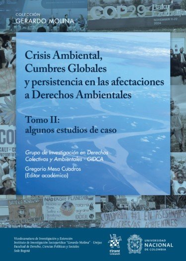 Crisis Ambiental, Cumbres Globales y persistencia en las afectaciones...