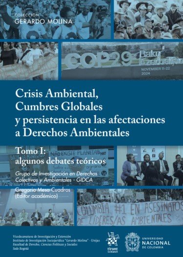 Crisis ambiental, cumbres globales y persistencia en las afectaciones...