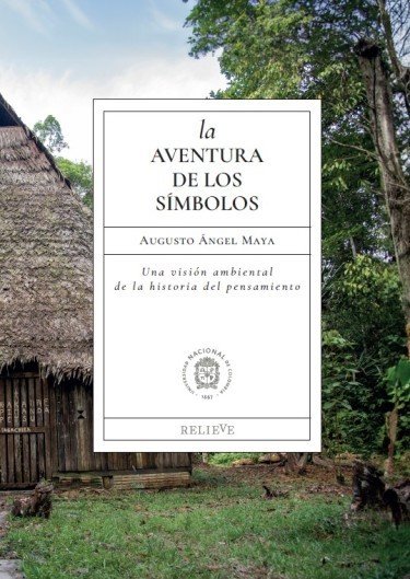  La aventura de los símbolos. Una visión ambiental de la historia...