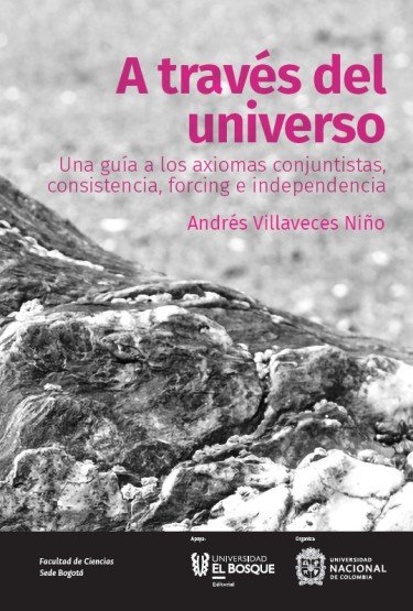  A través del universo. Una guía a los axiomas conjuntistas,...