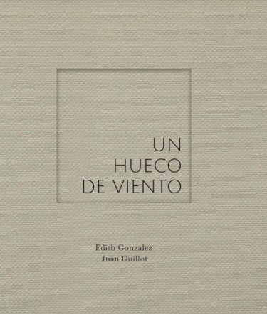 Libro: Un hueco de viento | Autor: Edith González Afanador | Isbn: 9786285030819