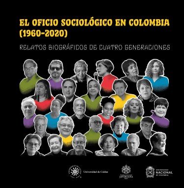 Libro: El oficio sociológico en Colombia (1960-2020) | Autor: Autores Varios | Isbn: 9786285020766