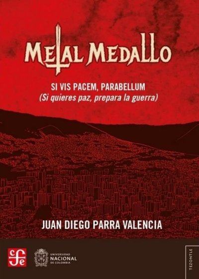  Metal Medallo. Si vis pacem, parabellum (si quieres paz, prepara...