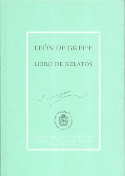  Leon de greiff. Libro de relatos