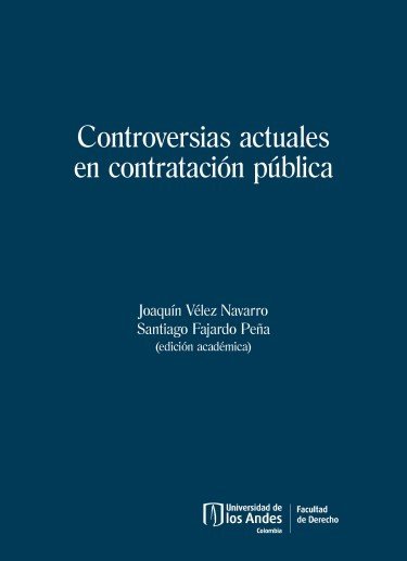  Controversias actuales en contratación pública