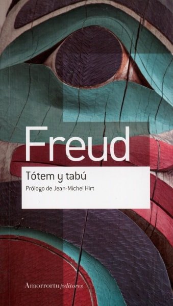 Libro: Tótem y tabú - Autor: Sigmund Freud - Isbn: 9789505188697