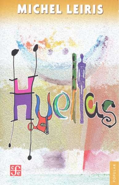 Libro: Huellas | Autor: Michel Leiris | Isbn: 9789681627553
