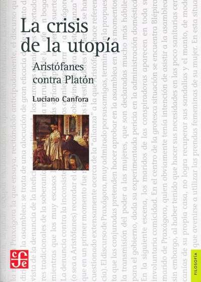 Libro: La crisis de la utopía | Autor: Luciano Canfora | Isbn: 9786071664365