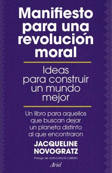 Libro: Manifiesto para una revolución moral | Autor: Jaqueline Novogratz | Isbn: 9789584293985