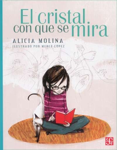 Libro: El cristal con que se mira | Autor: Alicia Molina | Isbn: 9786071606549
