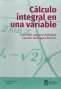 Libro: Cálculo integral en una variable | Autor: Jeanneth Galeano Peñaloza | Isbn: 9789587942804