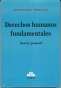 Libro: Derechos humanos fundamentales. Teoría general | Autor: Maximiliano Toricelli | Isbn: 9789877064636