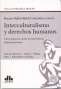 Libro: Interculturalismo y derechos humanos | Autor: Renato Rabbi-baldi Cabanillas | Isbn: 9789877064629