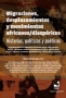 Libro: Migraciones, desplazamientos y movimientos africanos/diaspóricos: Historias políticas y poéticas | Autor: Clément Animan Akassi | Isbn: 9786287683167