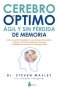 Libro: Cerebro óptimo, ágil y sin pérdida de memoria | Autor: Dr. Steven Masley | Isbn: 9788418000034