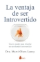 Libro: La ventaja de ser introvertido | Autor: Marti Olsen Laney | Isbn: 9788417030667