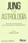 Libro: Jung y la astrología. Claves para una lectura integradora de la p sicología analítica y la astrología humanística | Autor: Maximiliano Peralta | Isbn: 9789501760316