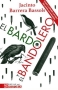 Libro: El bardo y el bandolero | Autor: Jacinto Barrera Bassols | Isbn: 9786071682017