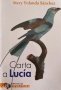 Libro: Carta a Lucia | Autor: Mery Yolanda Sánchez | Isbn: 9789585197596