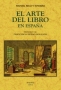 Libro: El arte del libro en españa | Autor: Manuel Rico y Sinobas | Isbn: 9788490015889