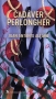 Libro: Cadáver Perlongher | Autor: Juan Antonio Alfaro | Isbn: 9786071681423