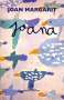 Libro: Joana | Autor: Joan Margarit | Isbn: 9786071678645