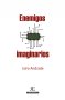 Libro: Enemigos Imaginarios | Autor: Jairo Andrade | Isbn: 9789585974364