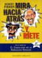 Libro: Mira hacia atras y riete | Autor: Robert Fisher | Isbn: 8477208654