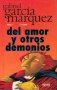 Libro: Del amor y otros demonios | Autor: Gabriel García Márquez | Isbn: 9789580427407